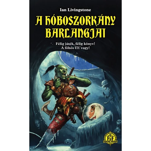 Livingstone, Ian: A Hóboszorkány barlangjai