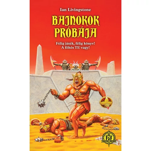 Ian Livingstone: Bajnokok Próbája
